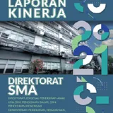 Laporan Kinerja Direktorat SMA Tahun 2021