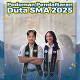 Pedoman Pendaftaran Duta SMA 2025