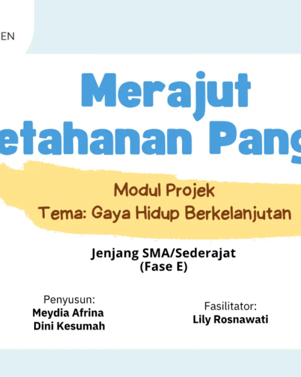 Modul Projek  - Merajut Ketahanan Pangan - Fase F - Buku Digital - Media Pembelajaran Interaktif SMA