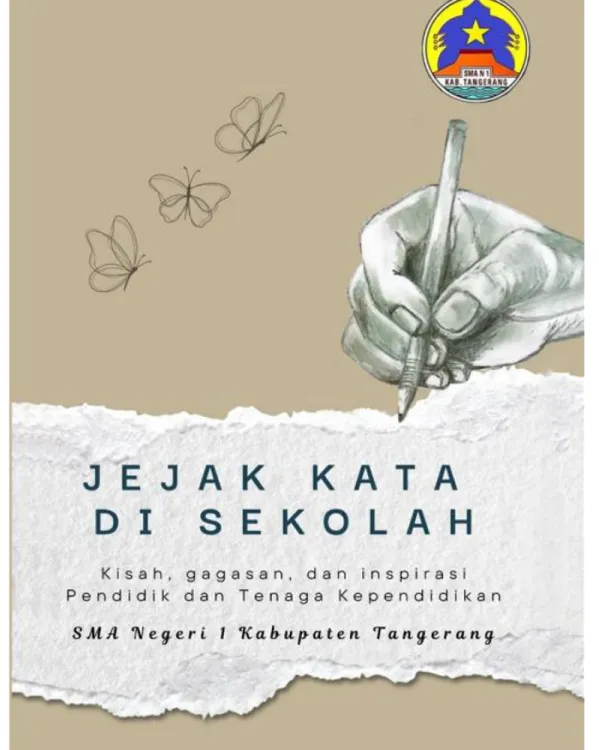 JEJAK KATA DI SEKOLAH: Kisah, Gagasan dan Inspirasi