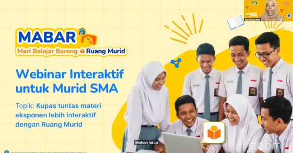 Webinar MABAR Ruang Murid Kupas Tuntas Materi Eksponen dengan Cara Interaktif dan Menyenangkan